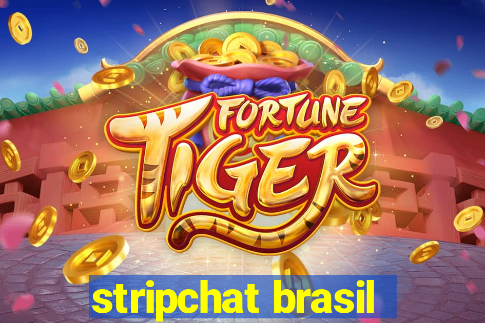 stripchat brasil